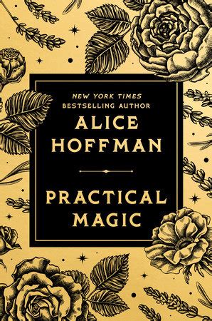 The Impact of Magic on Everyday Life in Alice Hoffman's Practical Magic Series